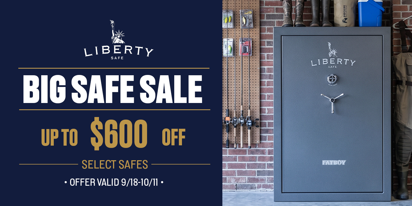 Liberty Safe Big Safe Sale from Golden Triangle Liberty Safes your Liberty Safe dealer in Conrad